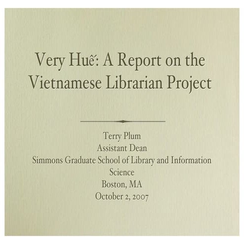 Very Hue: A Report on the Vietnamese Librarian Project