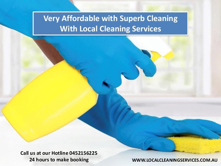 Very Affordable with Superb Cleaning With Local Cleaning