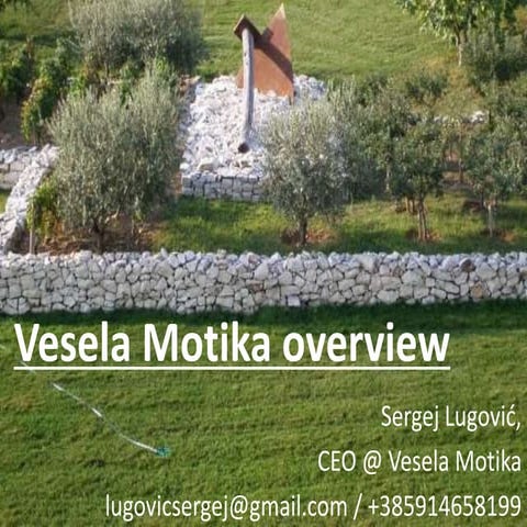 Vesela Motika Overview   