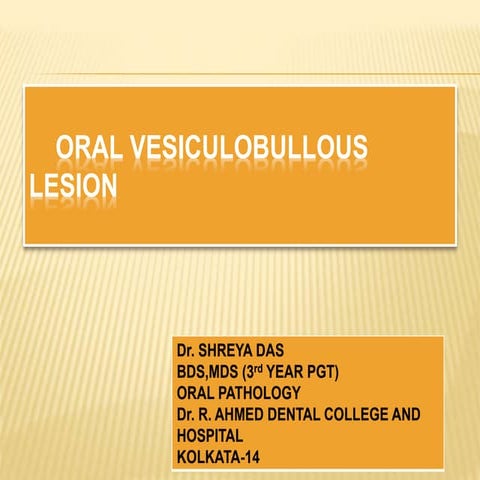ORAL VESICULOBULLOUS LESION