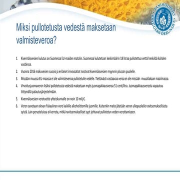 Miksi pullotetusta vedestä maksetaan virvoitusjuomaveroa?