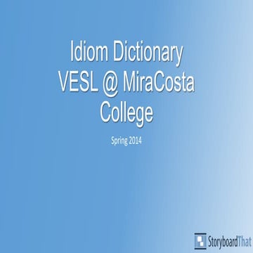 VESL Class Idiom Dictionary 2014