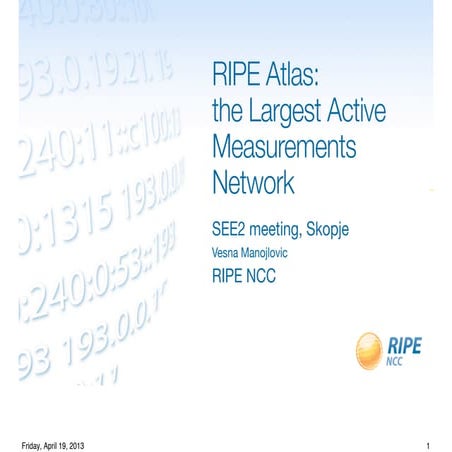 Largest Active Measurements Network: RIPE Atlas