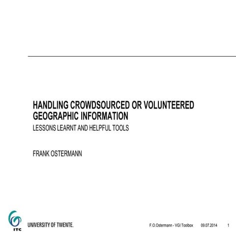 Handling crowdsourced geographic information