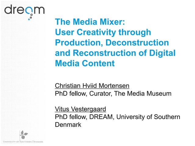 Vestergaard & Mortensen: The Media Mixer
