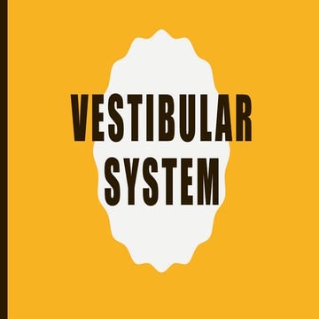 Vestibular system
