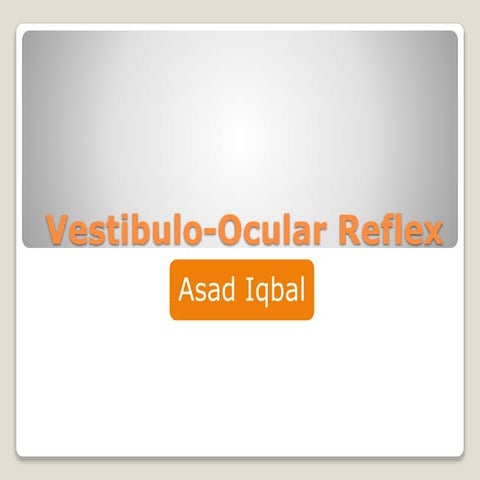 Vestibulo ocular reflex
