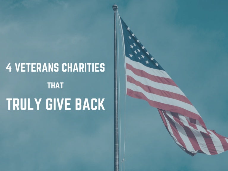 4 Veterans Charities That Truly Give Back