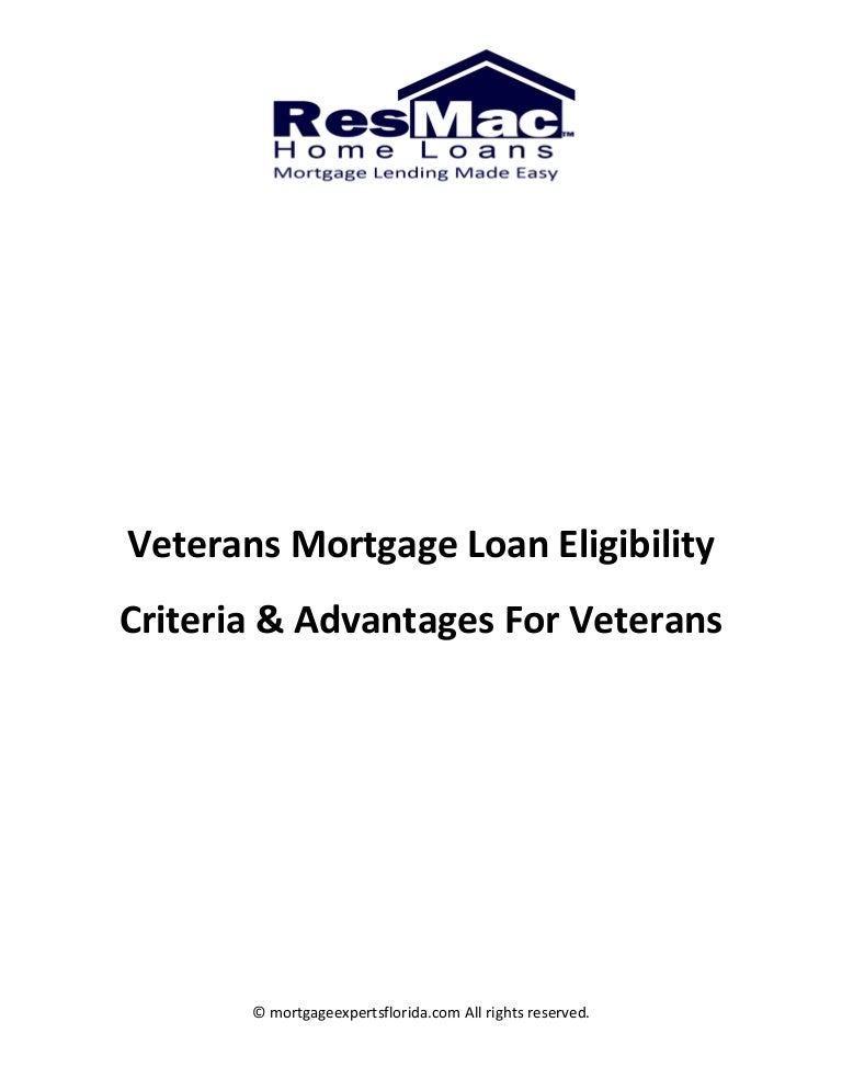 Veterans mortgage loan eligibility criteria & advantages for veterans
