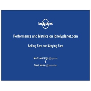 Performance and Metrics at Lonely P...