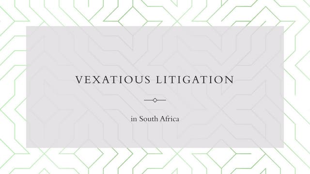 Vexatious Litigation in South African Law