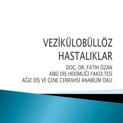 Vezikülo büllöz lezyonlar