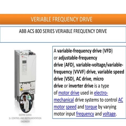 ABB ACS 800 SERIES VFD TRAINNING GUIDE BY DEEPAK GORAI