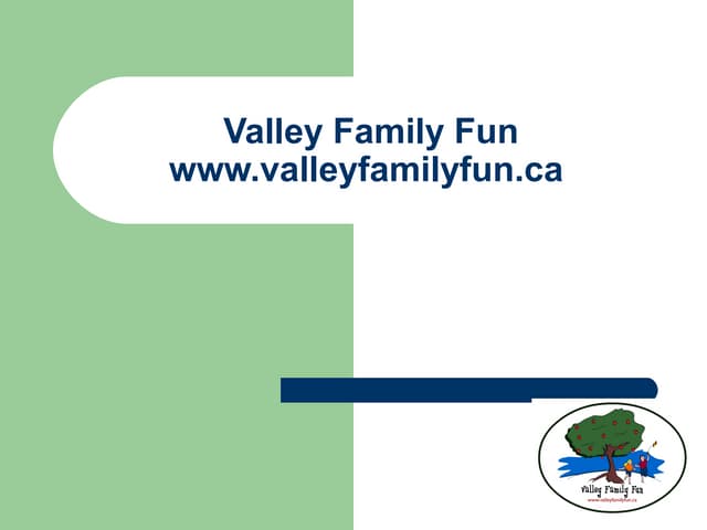 Valley Family Fun