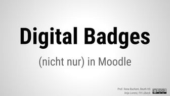 Digital Badges (nicht nur) auf Moodle
