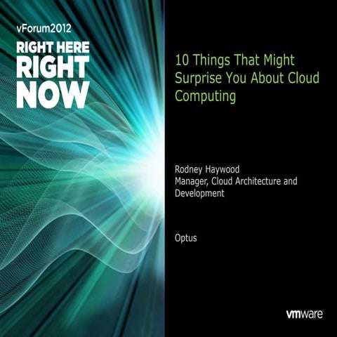 VMware vForum 2012 - Rodney Haywood - Optus