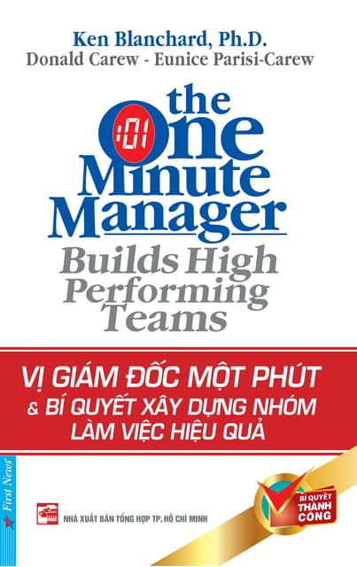 Vị giám đốc một phút và xây dựng nhóm làm việc hiệu quả   ken planchard  donald carew- eunice parisi-carew