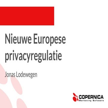 Nieuwe Europese privacyregulatie