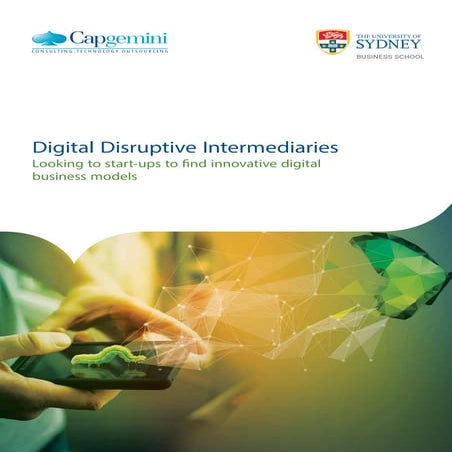 Disruptive intermediaries  - looking to start-ups to find innovative digital ...