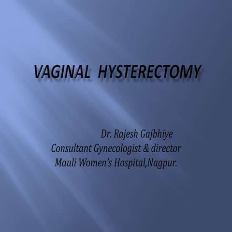 Vaginal Hysterectomy