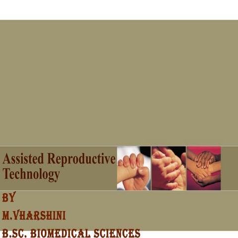 Assisted Reproductive Technologies