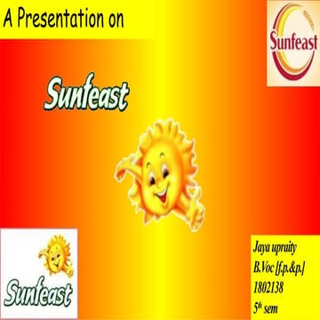 An industrial overview presentation on Sunfeast