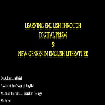Learning English Through Digital Prism & New Genres in English Literature 