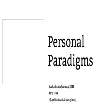 (My) Personal Paradigms