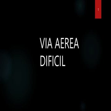 VIA AEREA DIFICIL.pptx