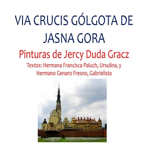 El Vía Crucis del Gólgota de Jasna Gora