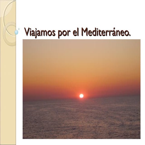 Viajamos por el mediterráneo