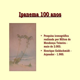 Viajandopor ipanema 100anos1