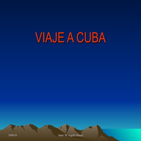 Viaje A Cuba