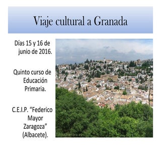 Viaje a granada. 15 y 16 de junio d...