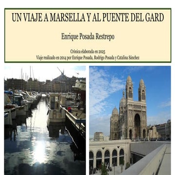 Viaje a Marsella y al Puente del Gard en Francia