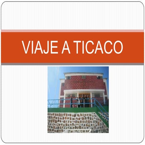 Viaje a ticaco