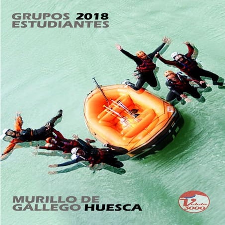 Viaje multiaventura Murillo de Gallego Huesca 2018
