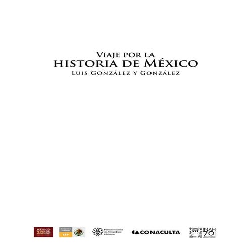 Viaje por la historia de méxico