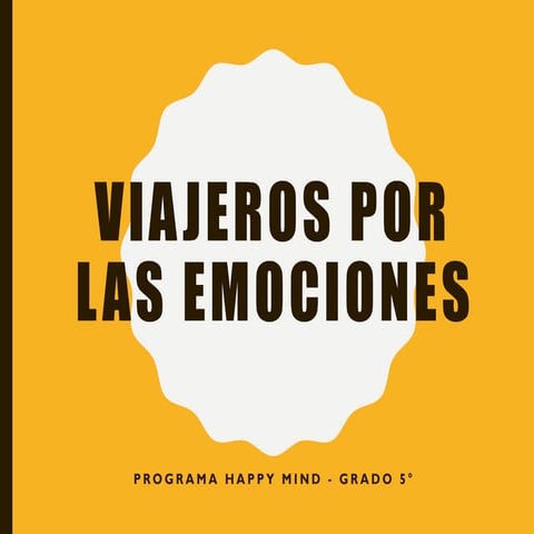 viaje de emociones para la vida para potenciar la felicidad | PPTX