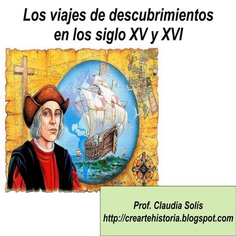 Viajes de descubrimientos siglo XV y XVI | PPT