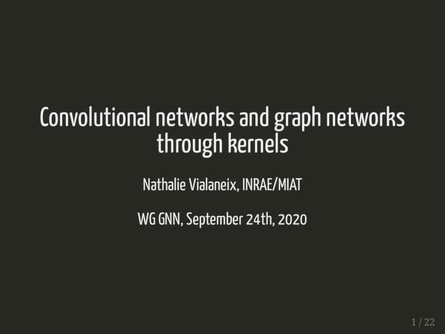 Convolutional networks and graph networks through kernels