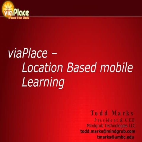 viaPlace - A Framework to Provide Location-based Services & Experiences
