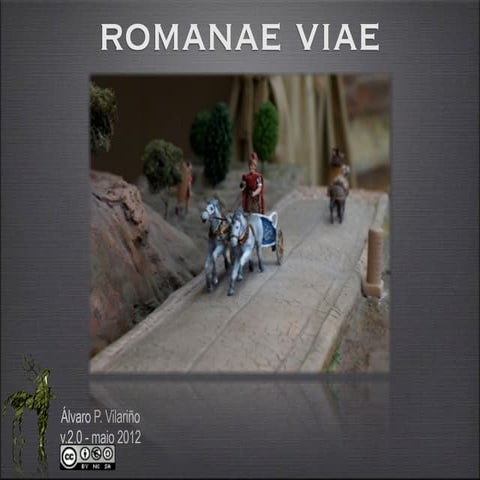 Romanae Viae (2014)