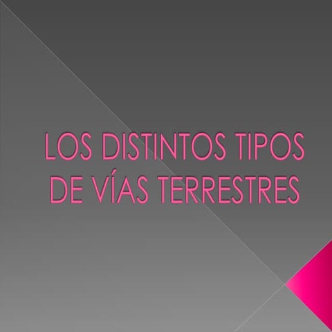 Vias terrestres | PPTX