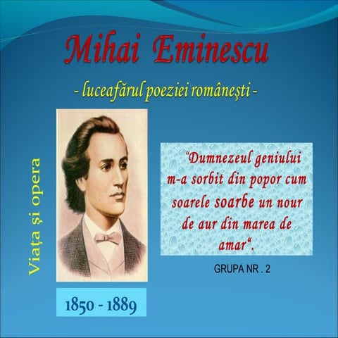 Viata si activitatea lui mihai eminescu (1)