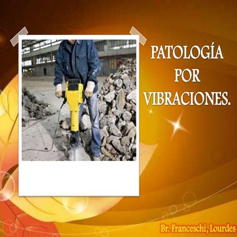 Vibración. medicina del trabajo