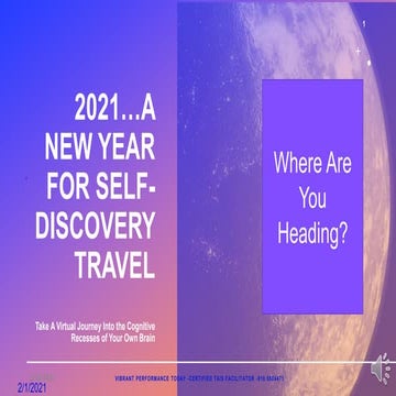 Vibrant Performance Today-Travel on a Trip to Self-Discovery!