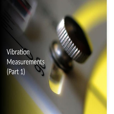 Vibration 1_presentation_vibration measurement.pptx
