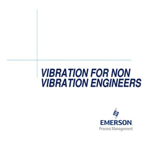 Vibration For Non-Vibration Engineers.pdf