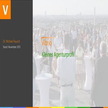Kurzprofil der PR- und Social-Media-Agentur vibrio. Kommunikationsmanagement ...